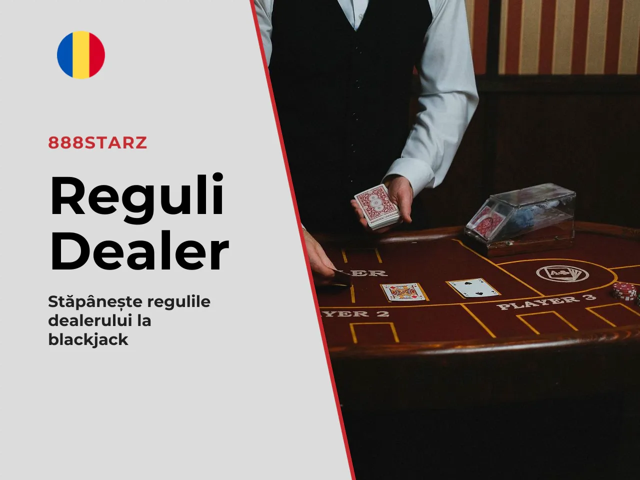 Când dealerul trage carte și când